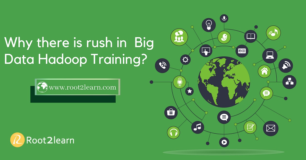 Why there is a rush in  Big Data Hadoop Training?